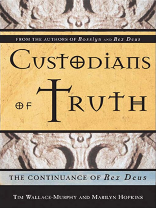 Title details for Custodians of Truth by Tim Wallace-Murphy - Available